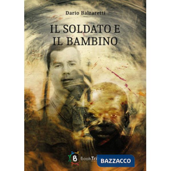 Soldato e il bambino (Il)