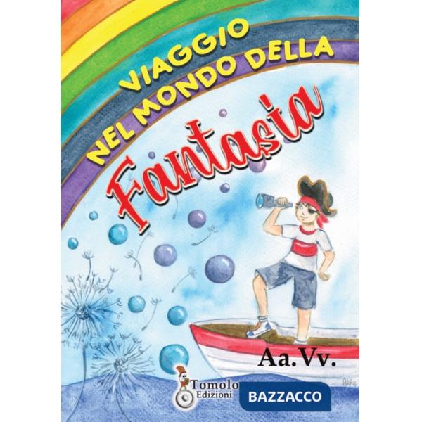 Viaggio nel mondo della fantasia