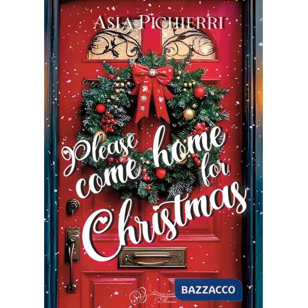 Please come home for Christmas