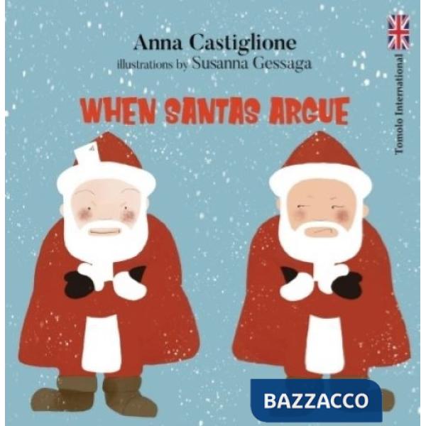 When Santas argue