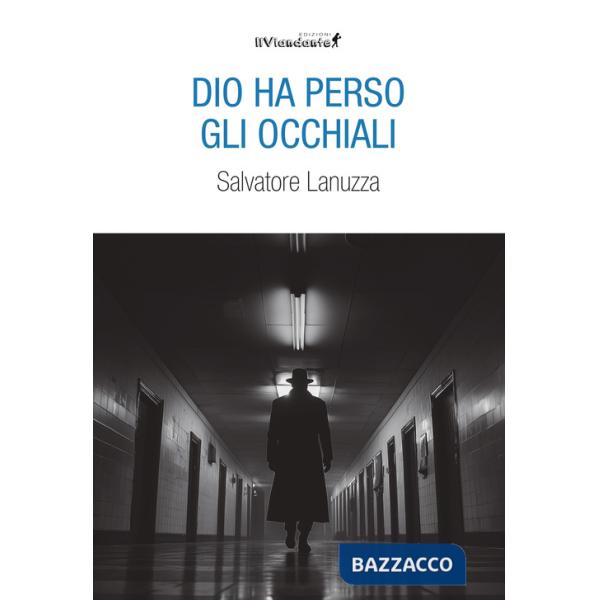 Dio ha perso gli occhiali