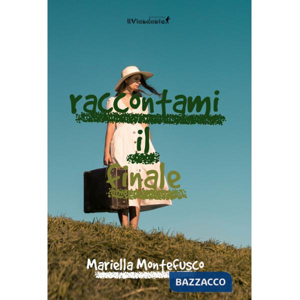 Raccontami il finale