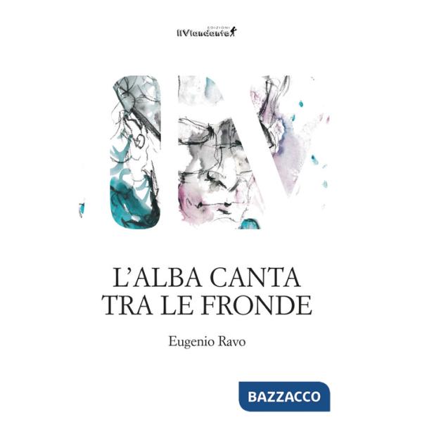 Alba canta tra le fronde (L')