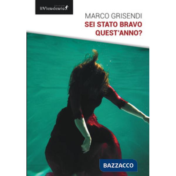 Sei stato bravo quest'anno?