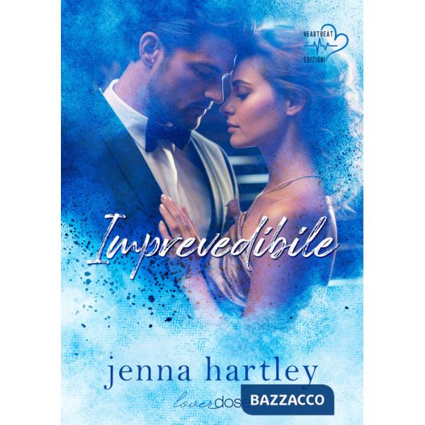 Imprevedibile. Love in LA. Vol. 4