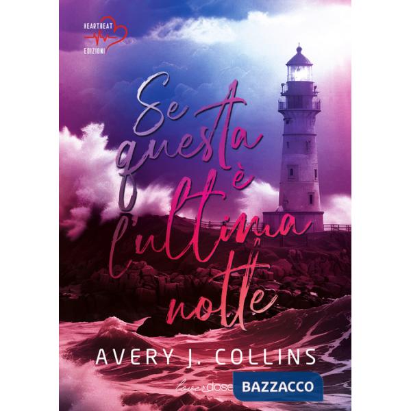 Se questa è l'ultima notte