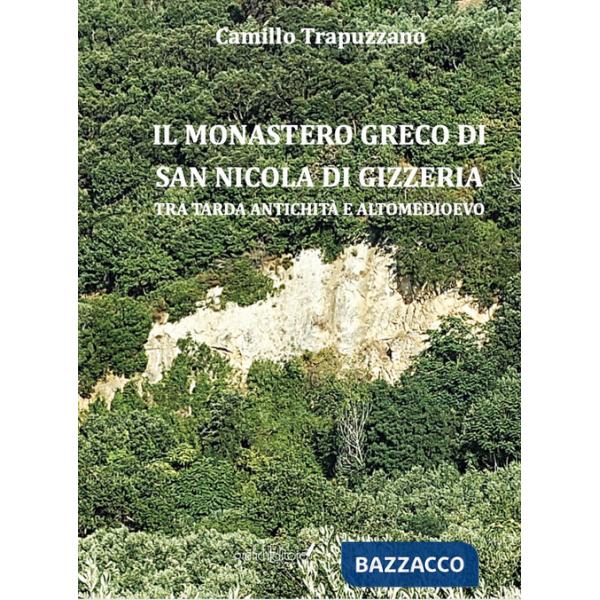 Monastero greco di san Nicola di Gizzeria. Tra tarda antichità e altomedioevo (Il)