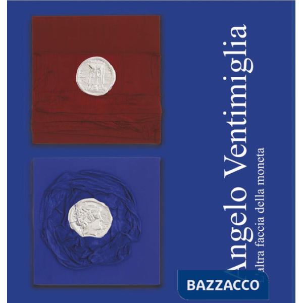 Angelo Ventimiglia. L'altra faccia moneta