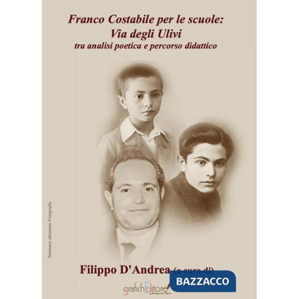 Franco Costabile per le scuole. Via degli ulivi tra analisi poetica e percorso didattico