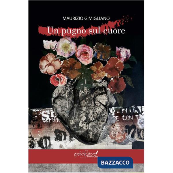 Pugno sul cuore» («Un)