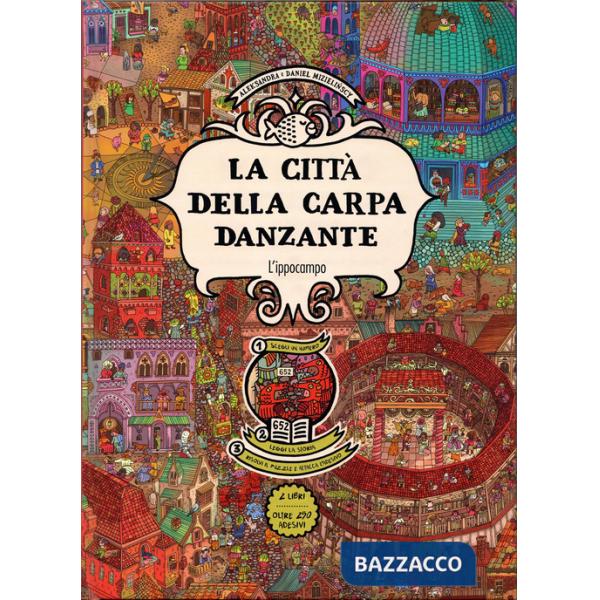 Città della carpa danzante. Ragazzi. Album scoperte. Con Adesivi (La)