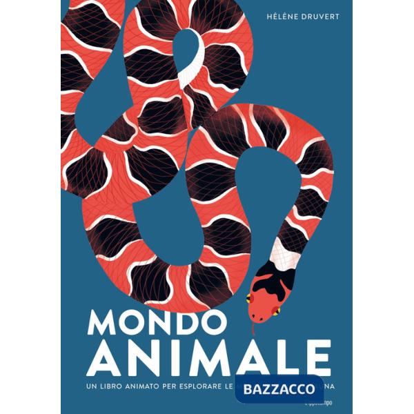Mondo animale. Un libro animato per esplorare le meraviglie della fauna