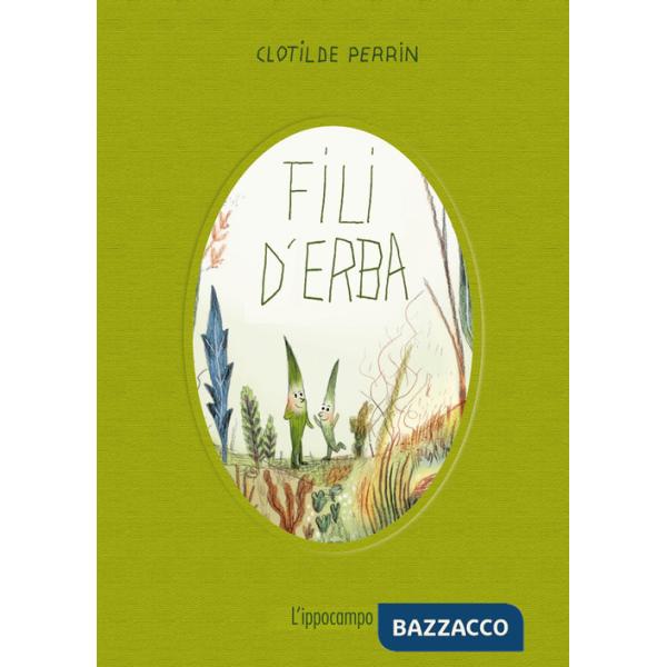 Fili d'erba. Libri per piccoli. Ediz. a colori