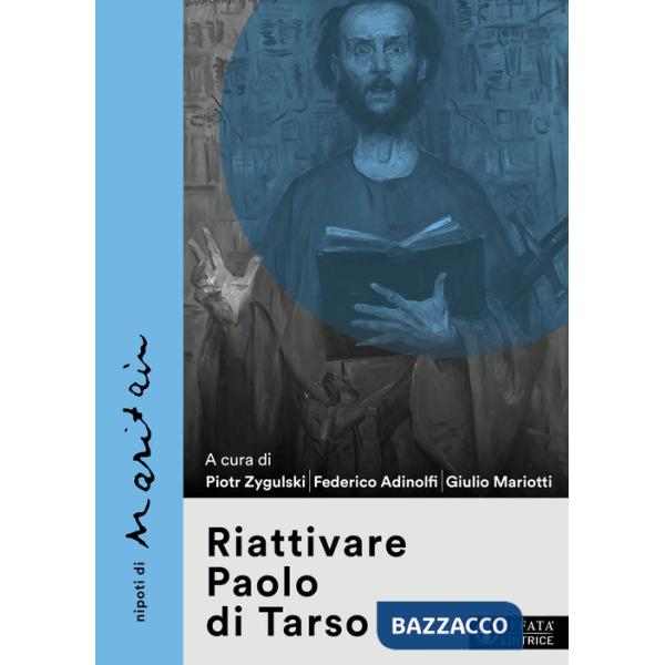 Riattivare Paolo di Tarso