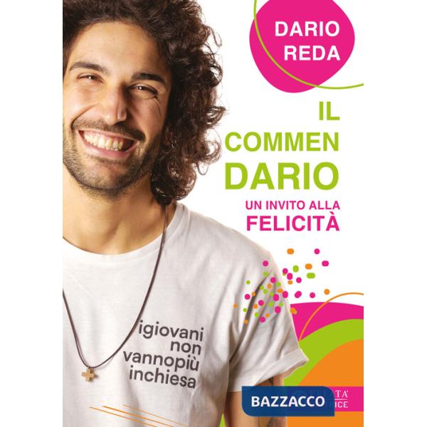 Commendario. Un invito alla felicità (Il)