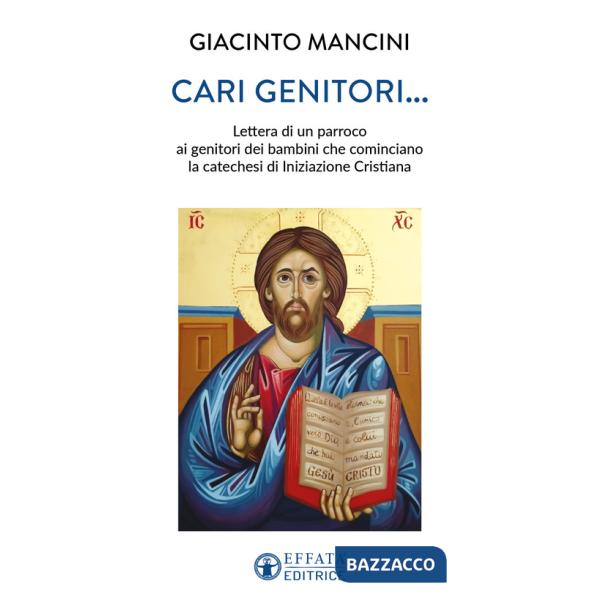 Cari genitori...Lettera di un parroco ai genitori dei bambini che cominciano la catechesi di iniziazione cristiana