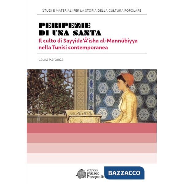 Peripezie di una santa. Il culto di Sayyida'â'isha al-m