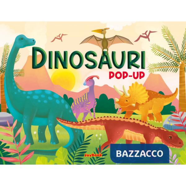 Dinosauri pop-up. Ediz. a colori