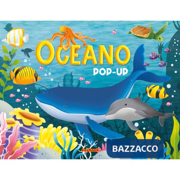 Oceano pop-up. Ediz. a colori