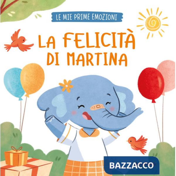 Felicità di Martina. Ediz. a colori (La)