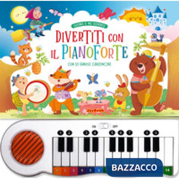 Divertiti con il pianoforte con 10 famose canzoncine. Ediz. a colori