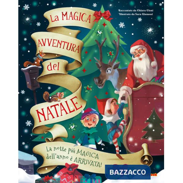 Magica avventura del Natale. Ediz. a colori (La)