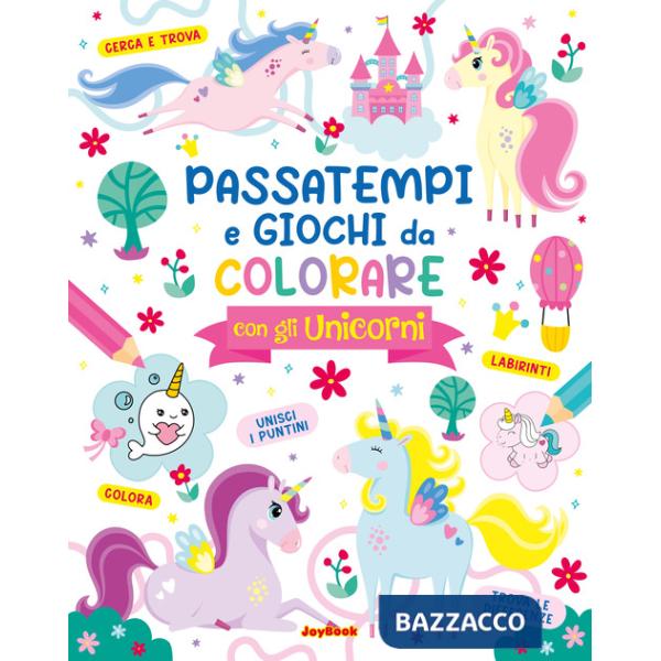 Passatempi e giochi da colorare con gli unicorni