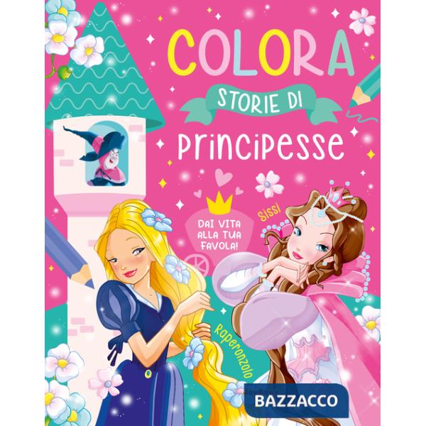 Colora. Storie di principesse. Ediz. a colori