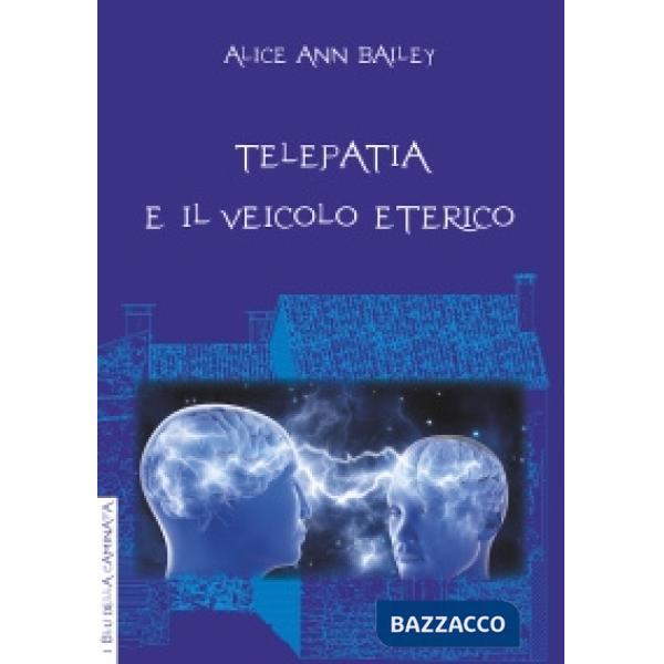 Telepatia e veicolo eterico