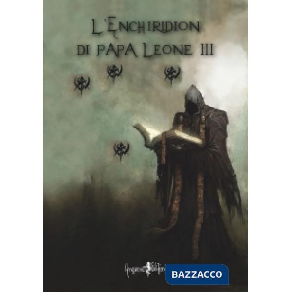 Enchiridion di papa Leone III (L')