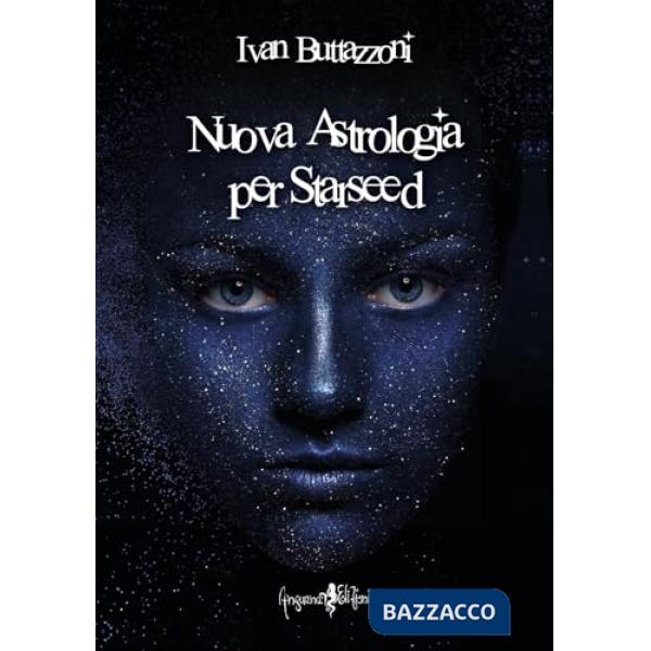 Nuova astrologia per starseed