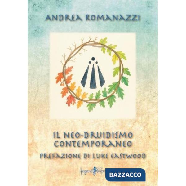 Neo-druidismo contemporaneo (Il)