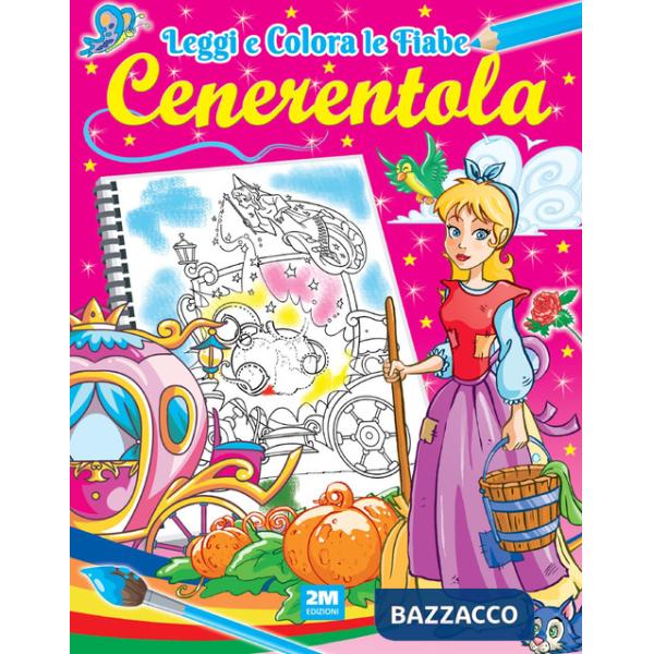 Cenerentola. Ediz. illustrata