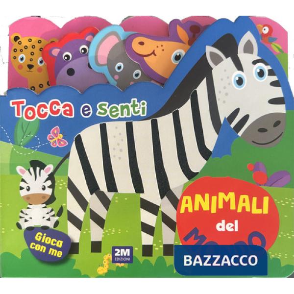 Animali del mondo. Tocca e senti. Ediz. a colori
