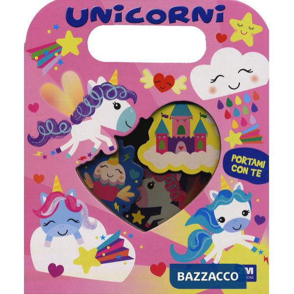 Unicorni. Portami con te. Ediz. a colori