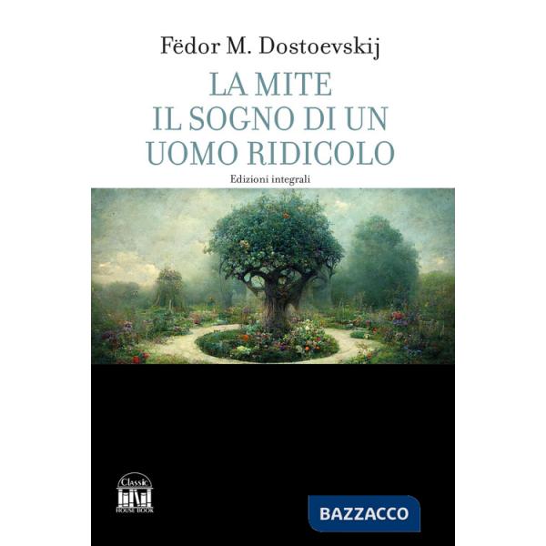 Mite-Il sogno di un uomo ridicolo (La)