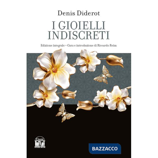 Gioielli indiscreti. Ediz. integrale (I)