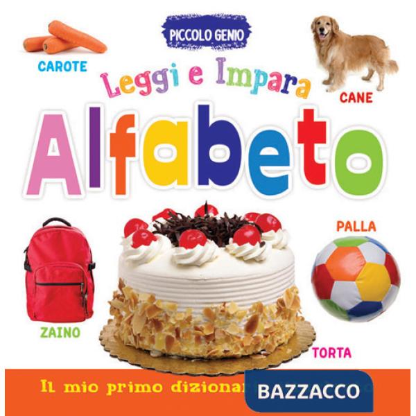 Alfabeto. Leggi e impara. Il mio primo dizionario. Libro sagomato in EVA. Ediz. a colori