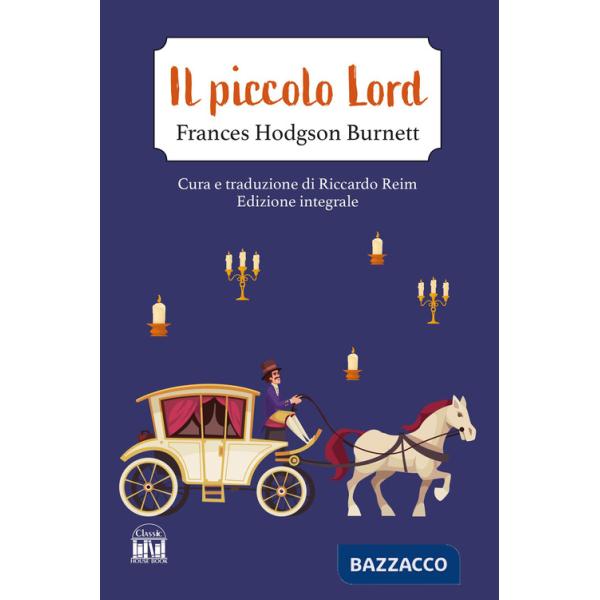 Piccolo Lord. Ediz. integrale (Il)