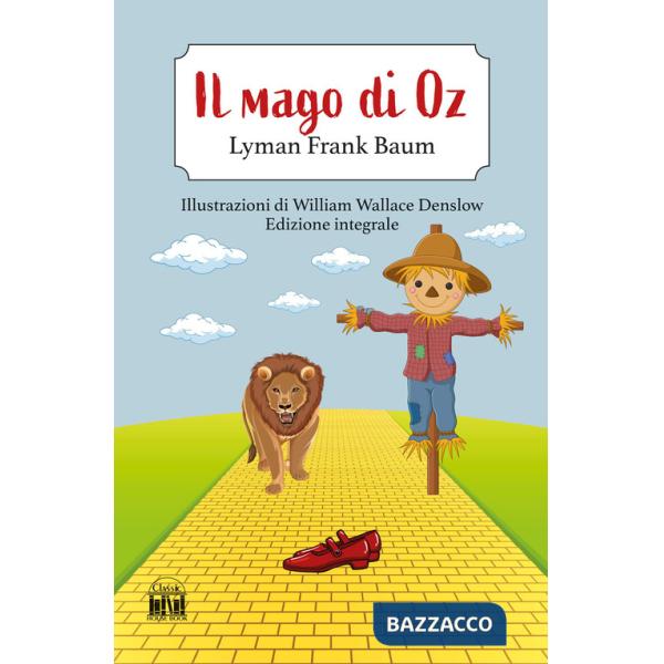 Mago di Oz. Ediz. integrale (Il)