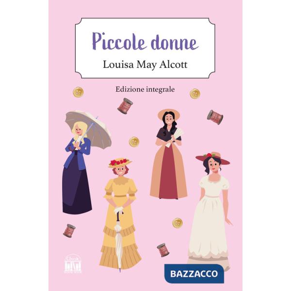 Piccole donne. Ediz. integrale
