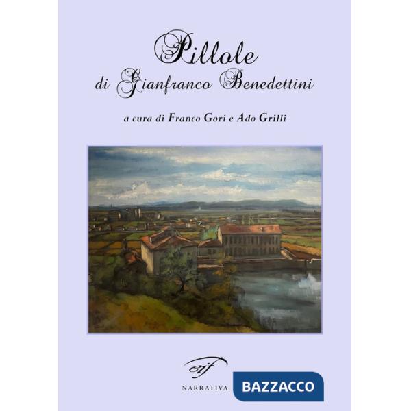 Pillole di Gianfranco Benedettini