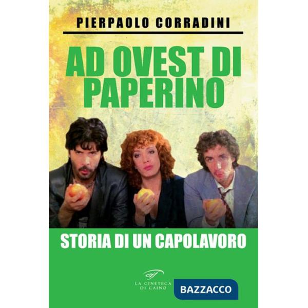 Ad ovest di Paperino. Storia di un capolavoro