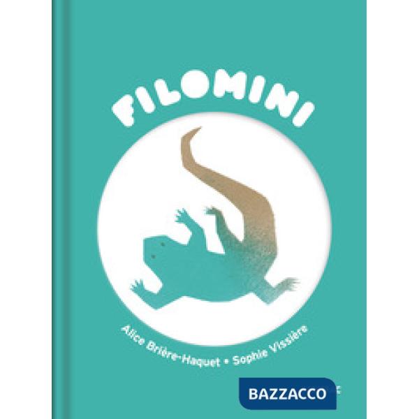 Lucertola di Heidegger. Filomini. Ediz. a colori (La)