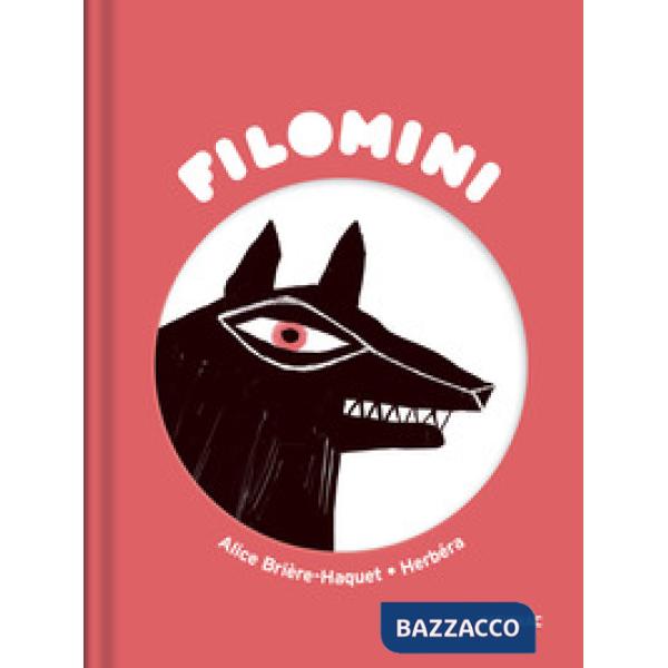 Lupo di Hobbes. Filomini. Ediz. a colori (Il)