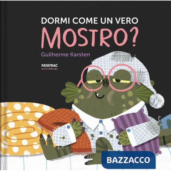 Dormi come un vero mostro? Ediz. a colori
