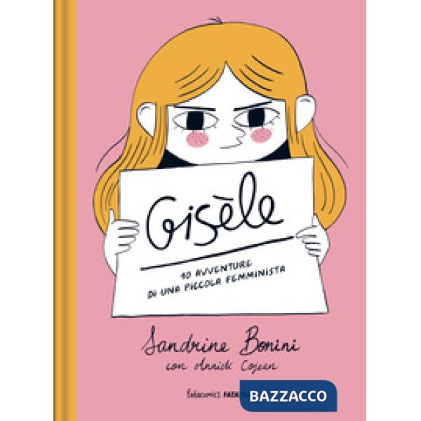 Gisèle. 10 avventure di una piccola femminista