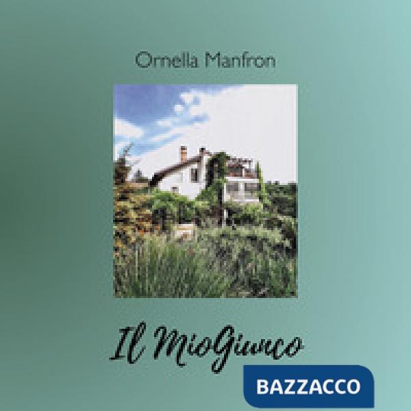 MioGiunco. La mia vita in campagna... Il ritorno (Il)