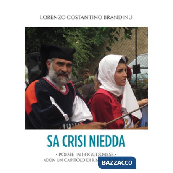 Sa crisi niedda. Poesie in logudorese (con un capitolo di rimas oranesas)
