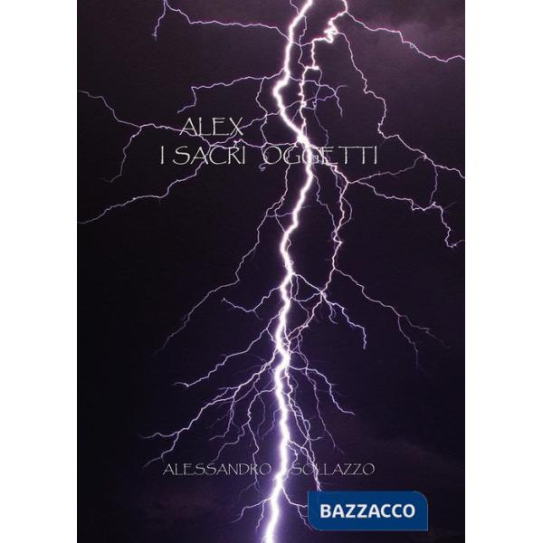 Alex. I sacri oggetti
